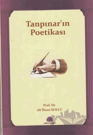 Tanpınar’ın Poetikası – Ali İhsan Kolcu – Salkımsöğüt Yayınları kitap kapağı