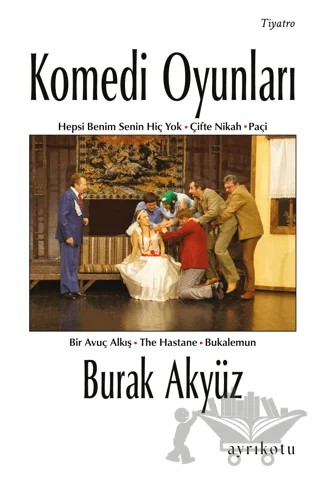 Komedi Oyunları – Burak Akyüz – Ayrıkotu Yayınları kitap kapağı