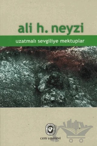 Uzatmalı Sevgiliye Mektuplar – Ali H. Neyzi – Cem Yayınevi kitap kapağı
