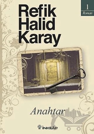 Anahtar – Refik Halid Karay – İnkılap Kitabevi kitap kapağı
