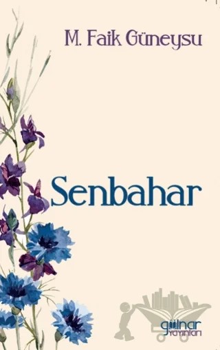 Senbahar – Faik Güneysu – Gülnar Yayınları kitap kapağı