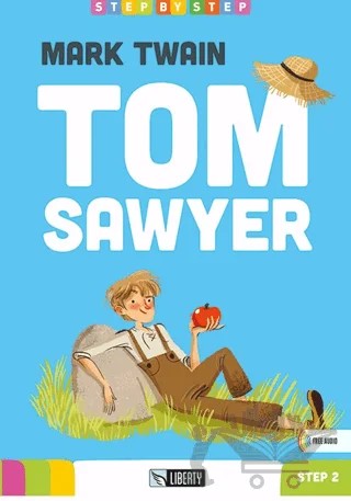Tom Sawyer (Step By Step) A1.2 – Mark Twaın – Liberty kitap kapağı