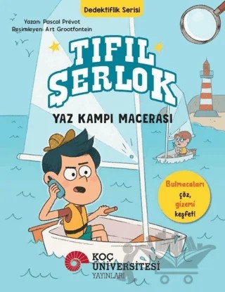Tıfıl Şerlok – Yaz Kampı Macerası – Pascal Prevot – Koç Üniversitesi Yayınları kitap kapağı