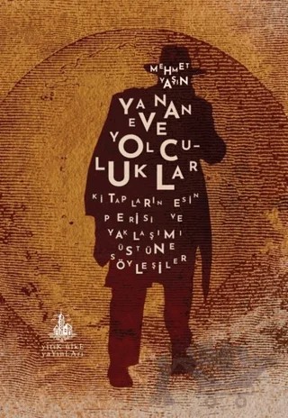 Yanan Eve Yolculuklar – Mehmet Yaşın – Yitik Ülke Yayınları kitap kapağı