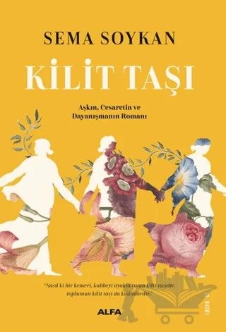 Kilit Taşı – Sema Soykan – Alfa Yayınları kitap kapağı