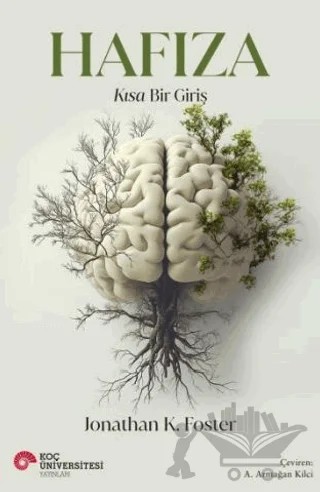 Hafıza – Jonathan K. Foster – Koç Üniversitesi Yayınları kitap kapağı