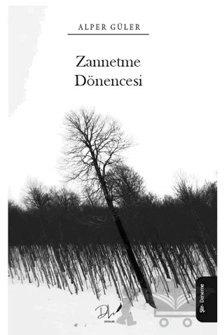 Zannetme Dönencesi – Alper Güler – Dls Yayınları kitap kapağı