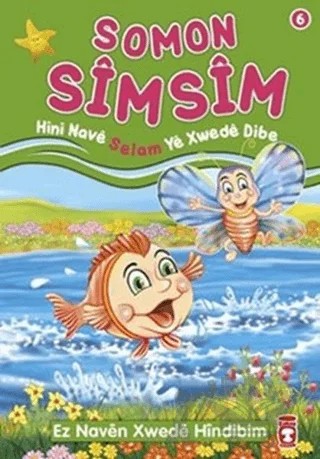 Somon Simsim - Hini Nave Selam Ye Xwede Dibe – Nur Kutlu – Timaş Publishing kitap kapağı