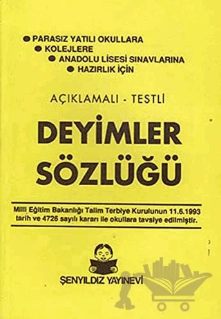 Deyimler Sözlüğü (Orta Boy) – Müfit Aksakal – Şenyıldız Yayınevi kitap kapağı