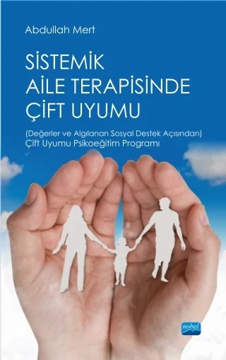 Sistemik Aile Terapisinde Çift Uyumu – Abdullah Mert – Nobel Akademik Yayıncılık kitap kapağı
