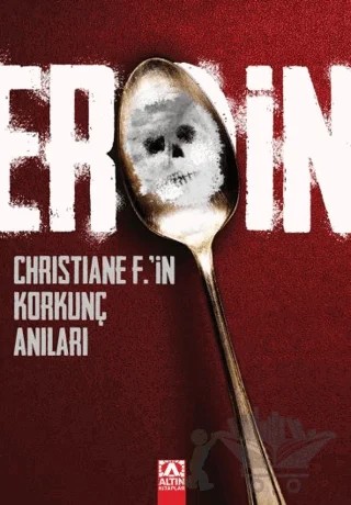Eroin – Christiane F. – Altın Kitaplar kitap kapağı