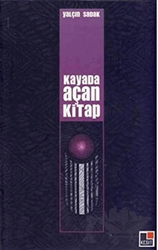Kayada Açan Kitap – Yalçın Sadak – Kesit Yayınları kitap kapağı