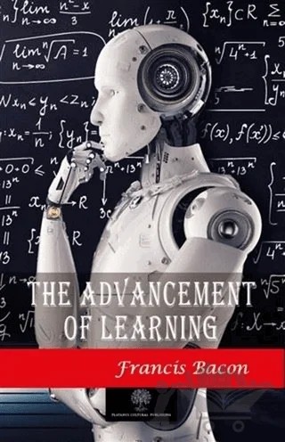 The Advancement of Learning – Francis Bacon – Platanus Publishing kitap kapağı