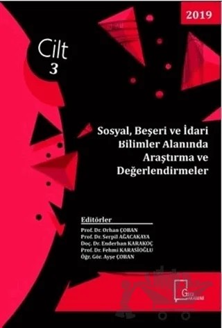 Sosyal Beşeri ve İdari Bilimler Alanında Araştırma ve Değerlendirmeler Cilt 3 – Kolektif – Gece Akademi kitap kapağı