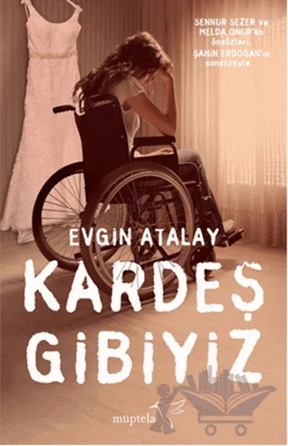 Kardeş Gibiyiz – Evgin Atalay – Müptela Yayınları kitap kapağı