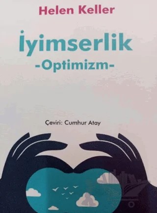 İyimserlik - Optimizm – Helen Keller – Sarmal Kitabevi kitap kapağı