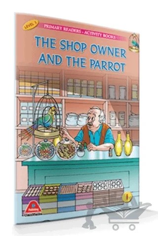 The Shop Owner And The Parrot (Level 1) – M. Hasan Uncular – D Publishing Yayınları kitap kapağı