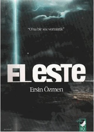 Eleste – Ersin Özmen – IQ Kültür Sanat Yayıncılık kitap kapağı