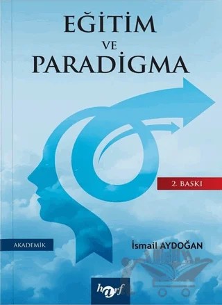 Eğitim ve Paradigma – İsmail Aydoğan – Harf Eğitim Yayıncılık kitap kapağı
