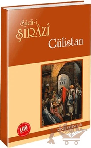 Gülistan – Şeyh Sadii Şirazi – Gönül Yayıncılık kitap kapağı