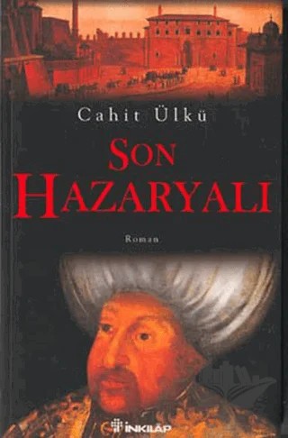 Son Hazaryalı – Cahit Ülkü – İnkılap Kitabevi kitap kapağı