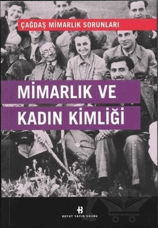 Mimarlık ve Kadın Kimliği – Kolektif – Boyut Yayın Grubu kitap kapağı
