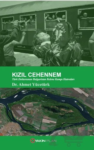 Kızıl Cehennem – Ahmet Yücetürk – Yakın Plan Yayınları kitap kapağı