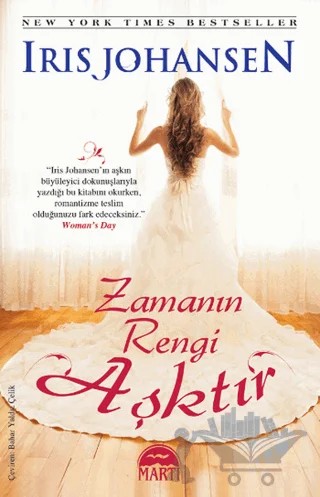 Zamanın Rengi Aşktır – Iris Johansen – Martı Yayınları kitap kapağı