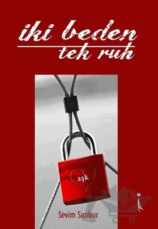 İki Beden Tek Ruh – Sevim Sanbur – İkinci Adam Yayınları kitap kapağı