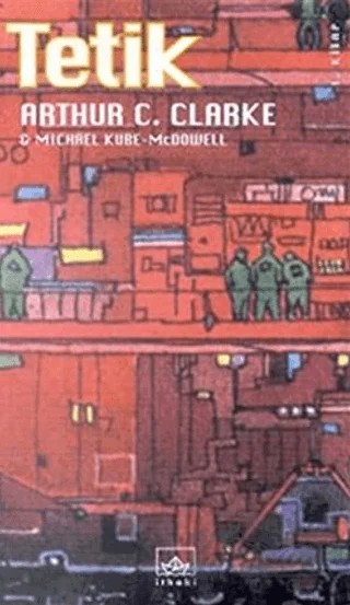 Tetik 1. Kitap – Arthur C. Clarke – İthaki Yayınları kitap kapağı