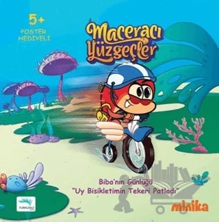 Maceracı Yüzgeçler 3: Uy Bisikletimin Tekeri Patladı - Biba'nın Günlüğü – Arzu Demirel Birinci – Turkuvaz Çocuk kitap kapağı