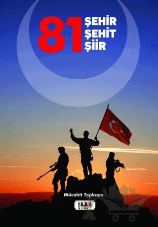 81 Şehir - Şehit - Şiir – Mücahit Topkaya – Tilki Kitap kitap kapağı