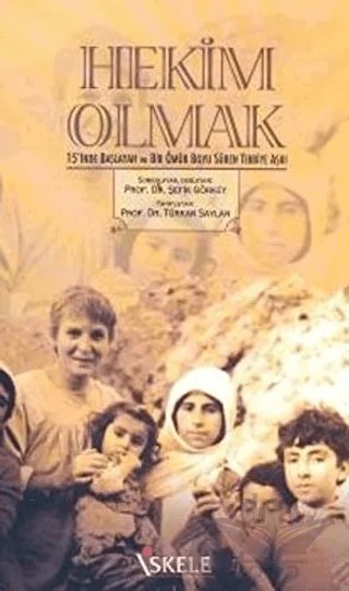 Hekim Olmak – Türkan Saylan – İskele Yayıncılık kitap kapağı