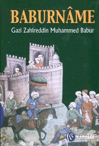 Baburname (Ciltli) – Gazi Zahireddin Muhammed Babur – Kabalcı Yayınevi kitap kapağı