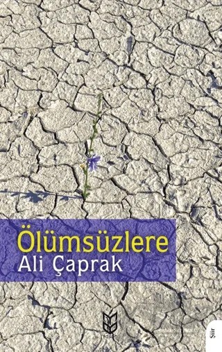 Ölümsüzlere – Ali Çaprak – Yason Yayıncılık kitap kapağı