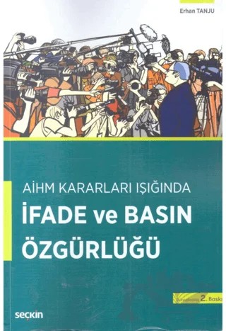 İfade ve Basın Özgürlüğü – Erhan Tanju – Seçkin Yayıncılık kitap kapağı