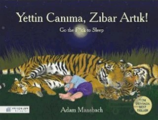 Yettin Canıma, Zıbar Artık! – Adam Mansbach – Akıl Çelen Kitaplar kitap kapağı