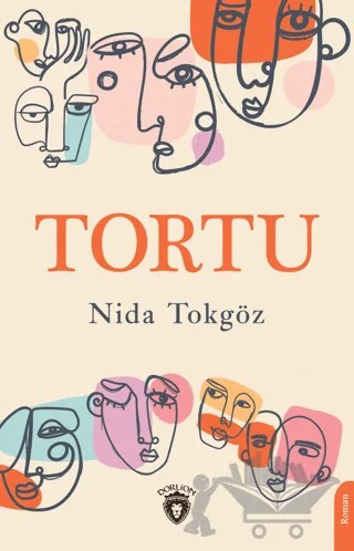 Tortu – Nida Tokgöz – Dorlion Yayınları kitap kapağı