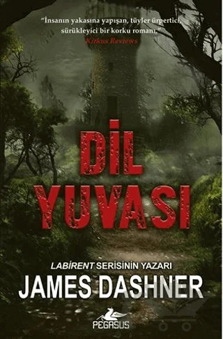 Dil Yuvası – James Dashner – Pegasus Yayınları kitap kapağı