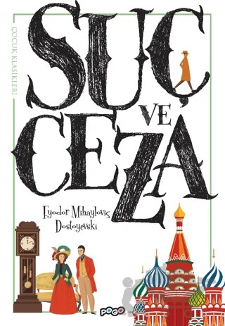 Suç ve Ceza – Fyodor Mihayloviç Dostoyevski – Pogo Çocuk kitap kapağı