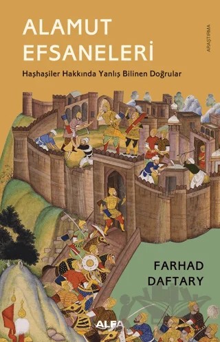 Alamut Efsaneleri – Farhad Daftary – Alfa Yayınları kitap kapağı