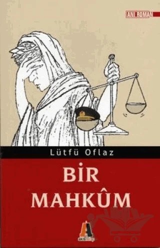 Bir Mahkum – Lütfü Oflaz – Akis Kitap kitap kapağı