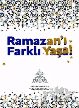 Ramazan’ı Farklı Yaşa – Bekir Karabıyık, Yunus Emre Sayan – Hüner Yayınevi kitap kapağı