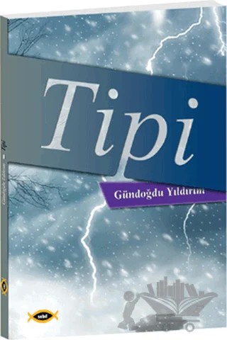 Tipi – Gündoğdu Yıldırım – Sobil Yayıncılık kitap kapağı