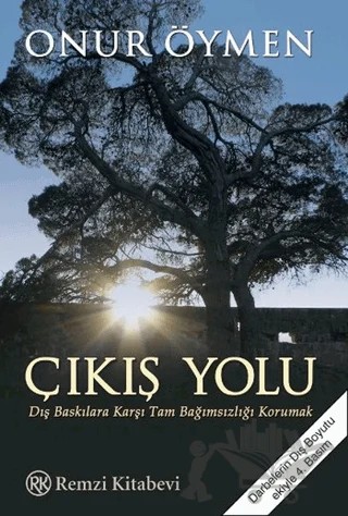 Çıkış Yolu – Onur Öymen – Remzi Kitabevi kitap kapağı