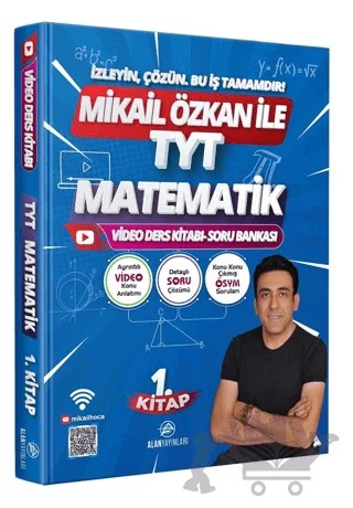 TYT Matematik 1. Video Ders Kitabı Soru Bankası – Mikail Özkan – Alan Yayınları kitap kapağı