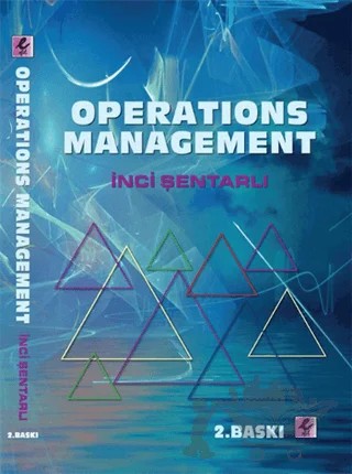 Operations Management – İnci Şentarlı – Efil Yayınevi kitap kapağı