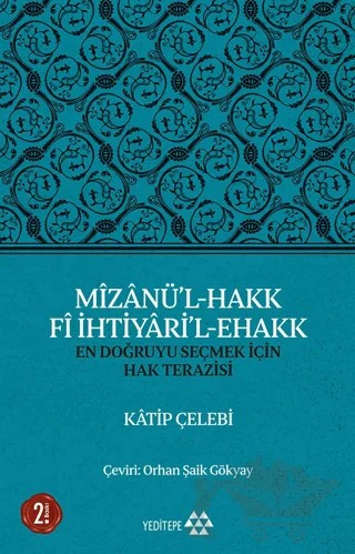 Mizanü’l-Hakk Fi İhtiyari’l-Ehakk – Katip Çelebi – Yeditepe Yayınevi kitap kapağı