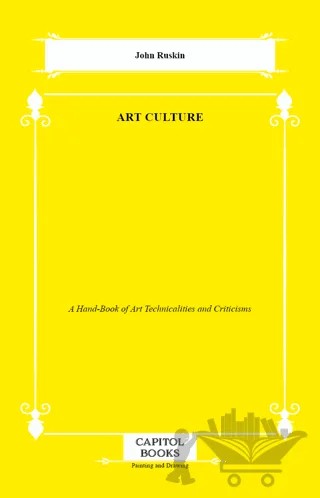 Art Culture – John Ruskin – Capitol Books kitap kapağı