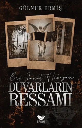 Duvarların Ressamı – Gülnur Ermiş – Efsus Yayınları kitap kapağı